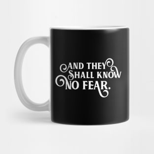 And They Shall Know No Fear Wargaming Quotes Mug